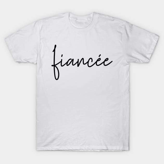 Fiancee T-Shirt by uncommontee